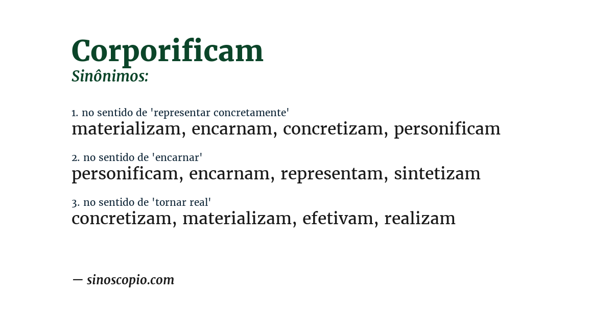 Sinônimo de corporificam