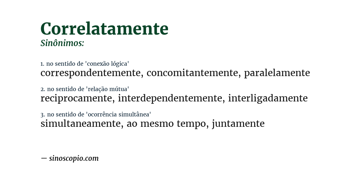 Sinônimo de correlatamente