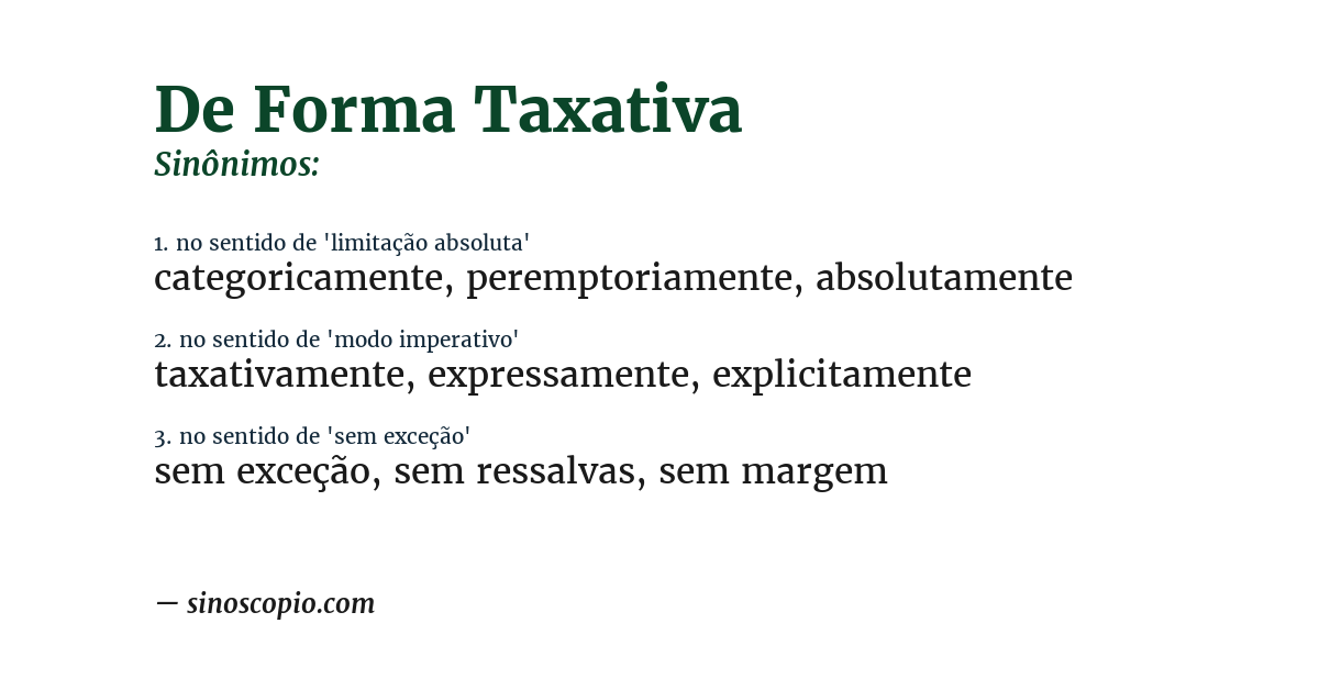 Sinônimo de de forma taxativa