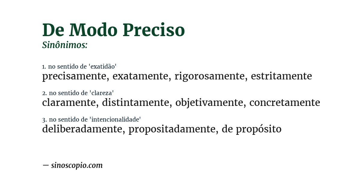 Sinônimo de de modo preciso