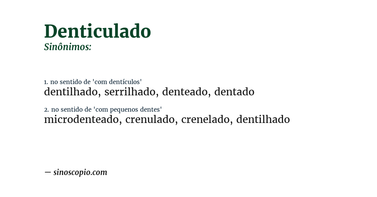 Sinônimo de denticulado