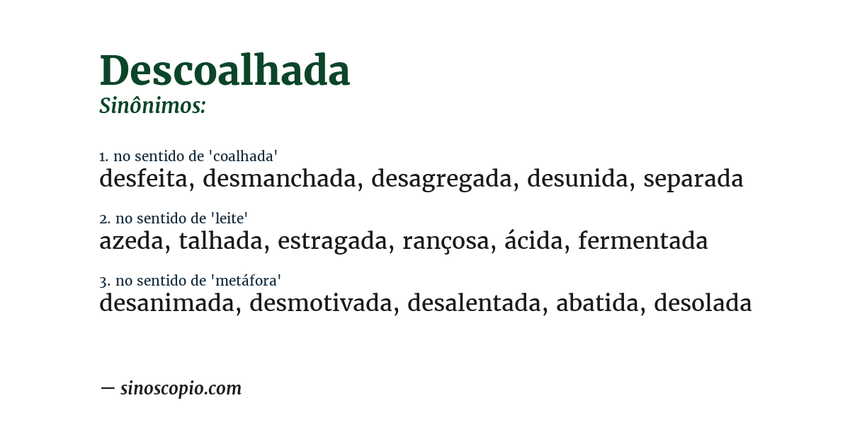 Sinônimo de descoalhada