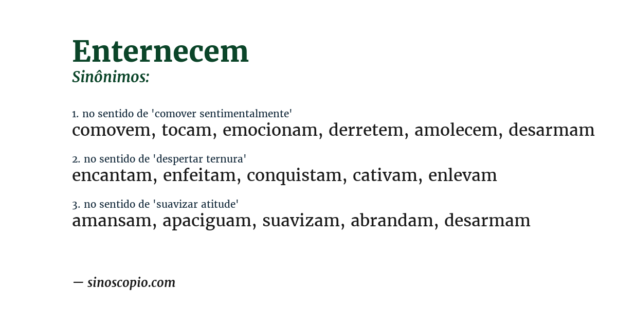 Sinônimo de enternecem
