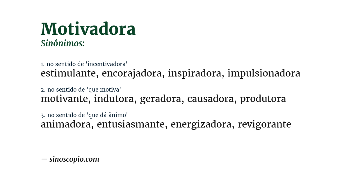 Sinônimo de motivadora