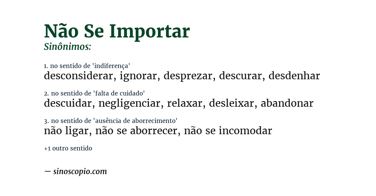 Sinônimo de não se importar