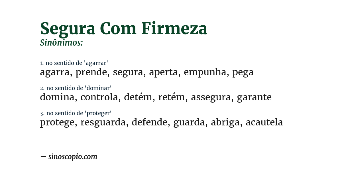 Sinônimo de segura com firmeza