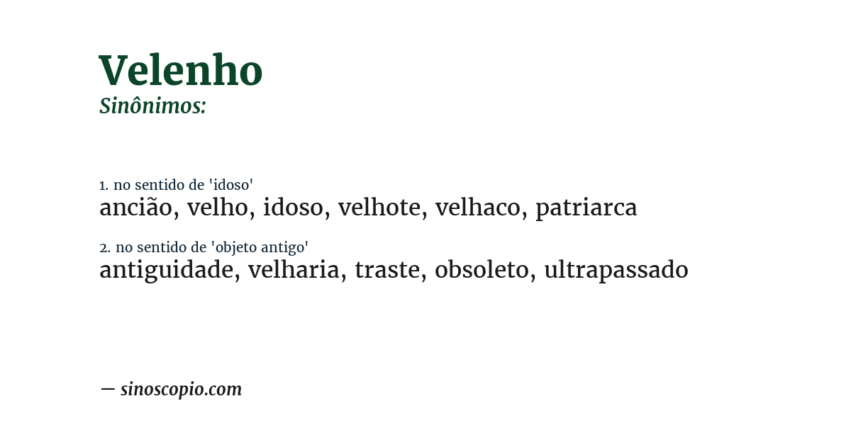 Sinônimo de velenho
