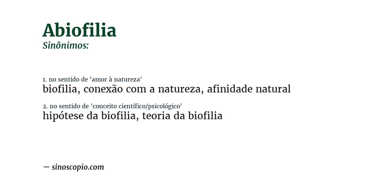 Sinônimo de abiofilia