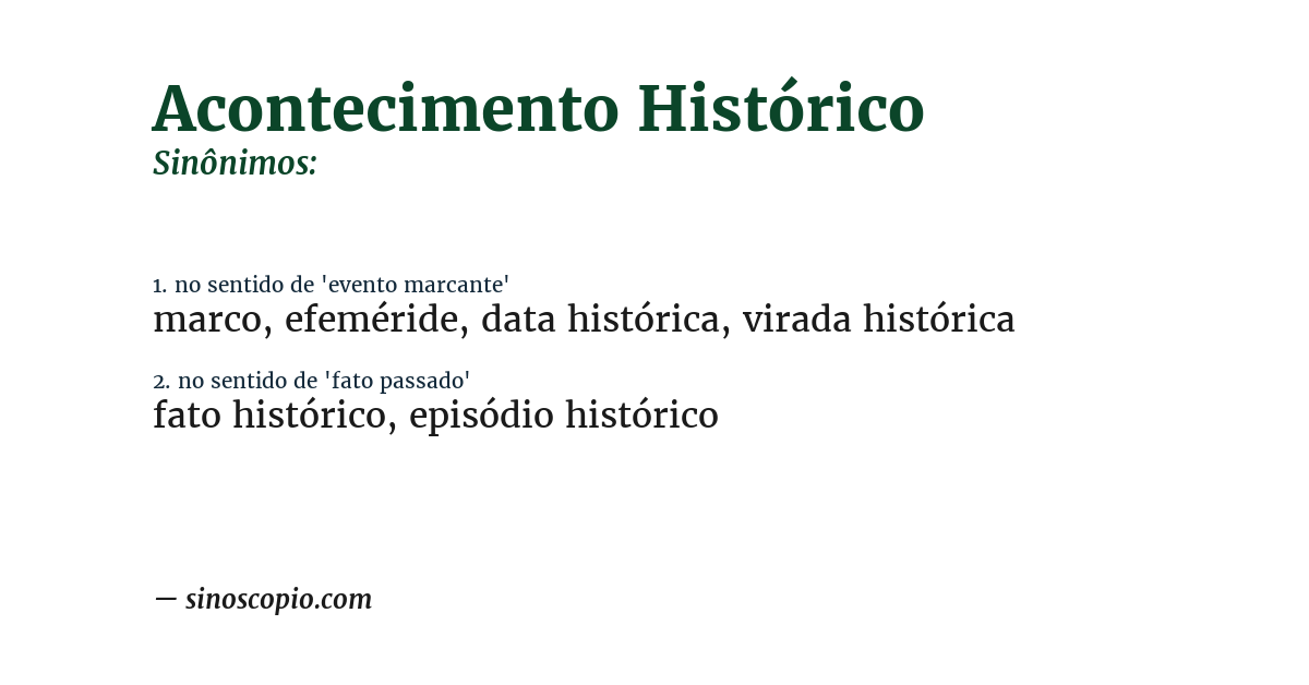Sinônimo de acontecimento histórico