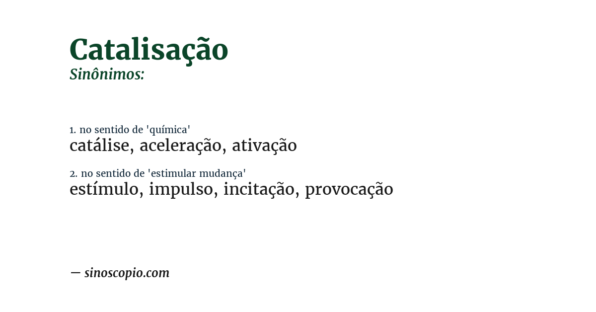 Sinônimo de catalisação
