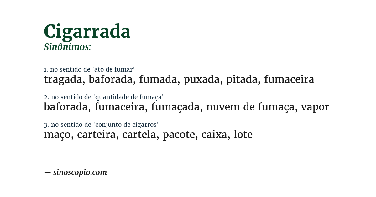 Sinônimo de cigarrada