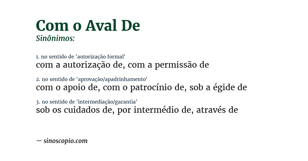 Sinônimo de com o aval de