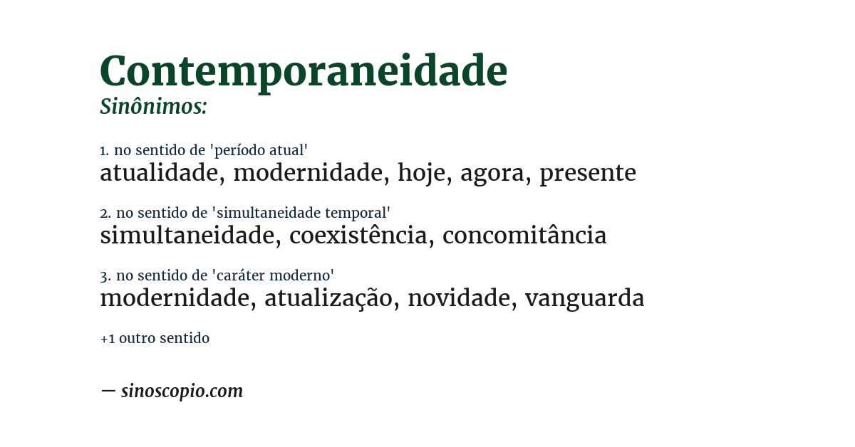 Sinônimo de contemporaneidade