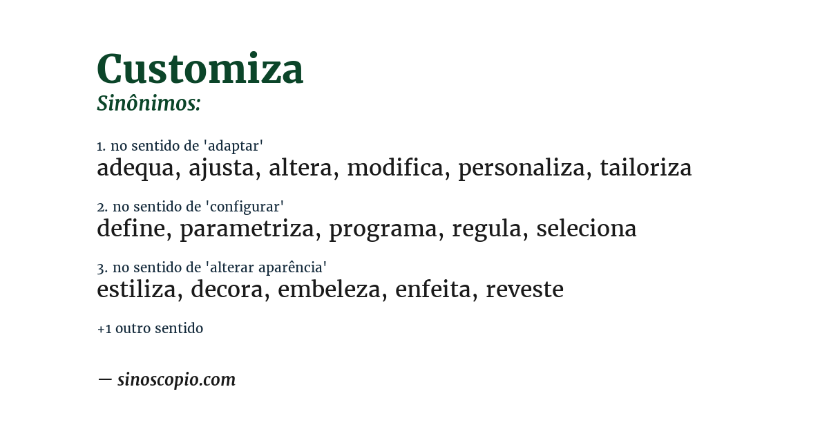 Sinônimo de customiza