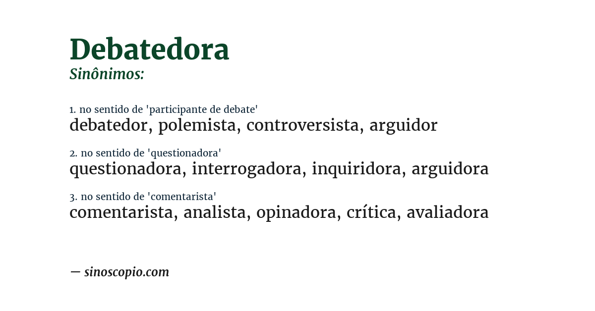 Sinônimo de debatedora