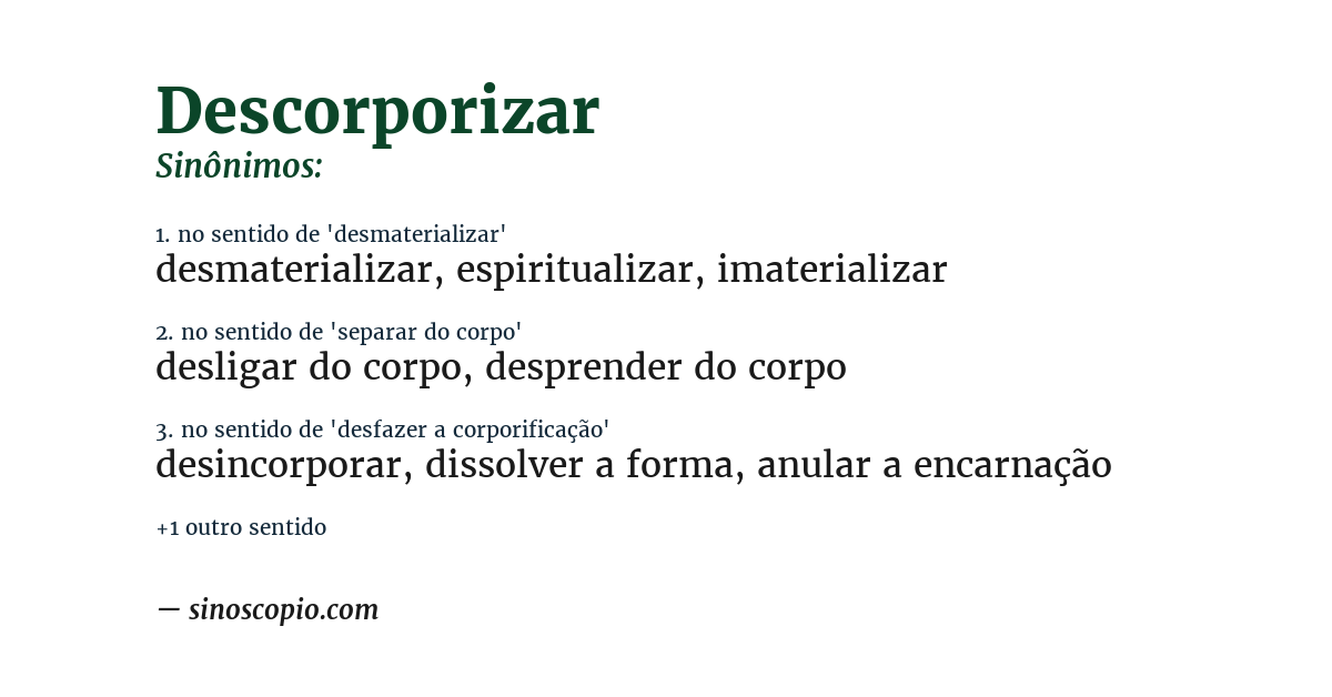 Sinônimo de descorporizar