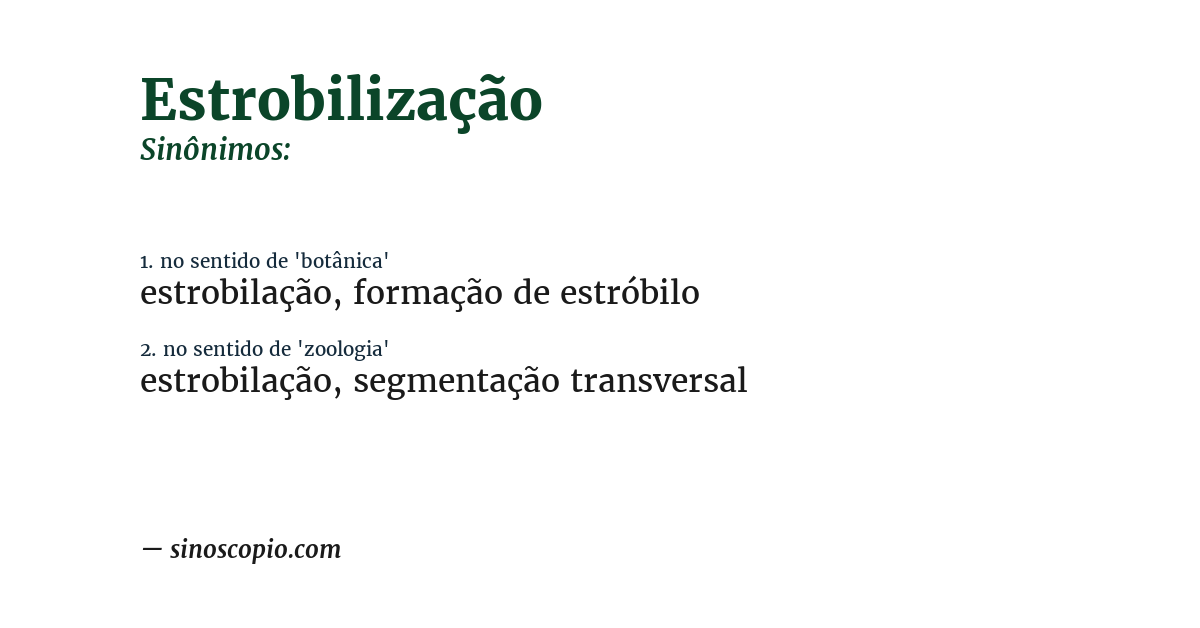 Sinônimo de estrobilização