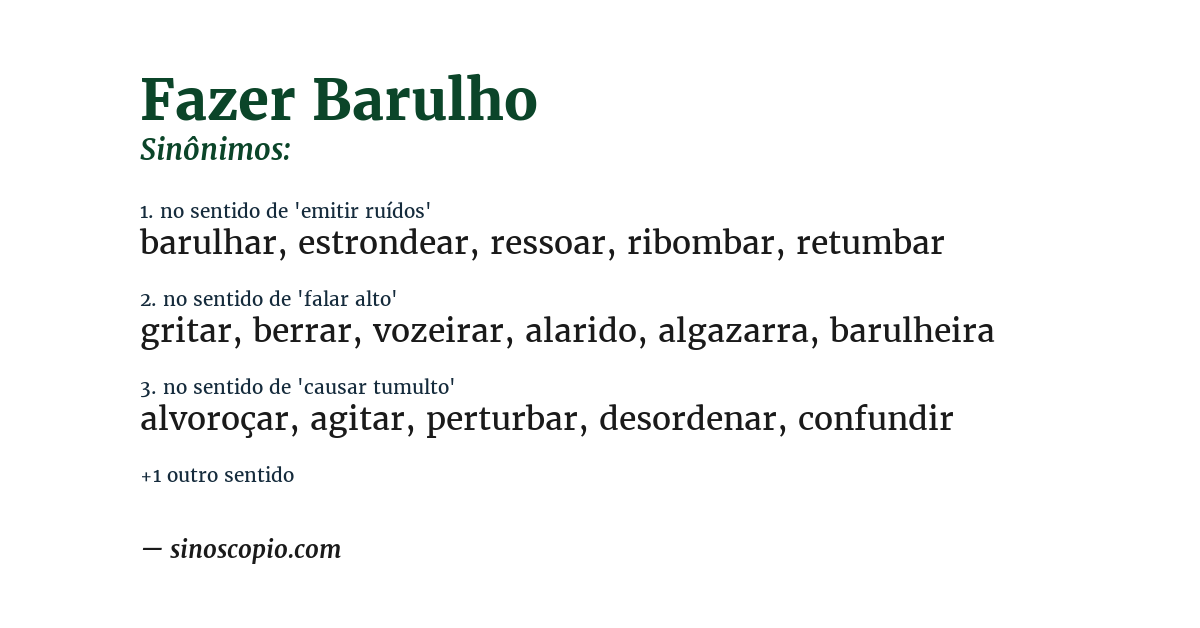 Sinônimo de fazer barulho