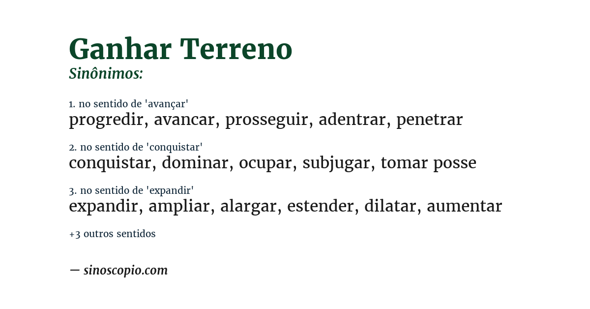 Sinônimo de ganhar terreno