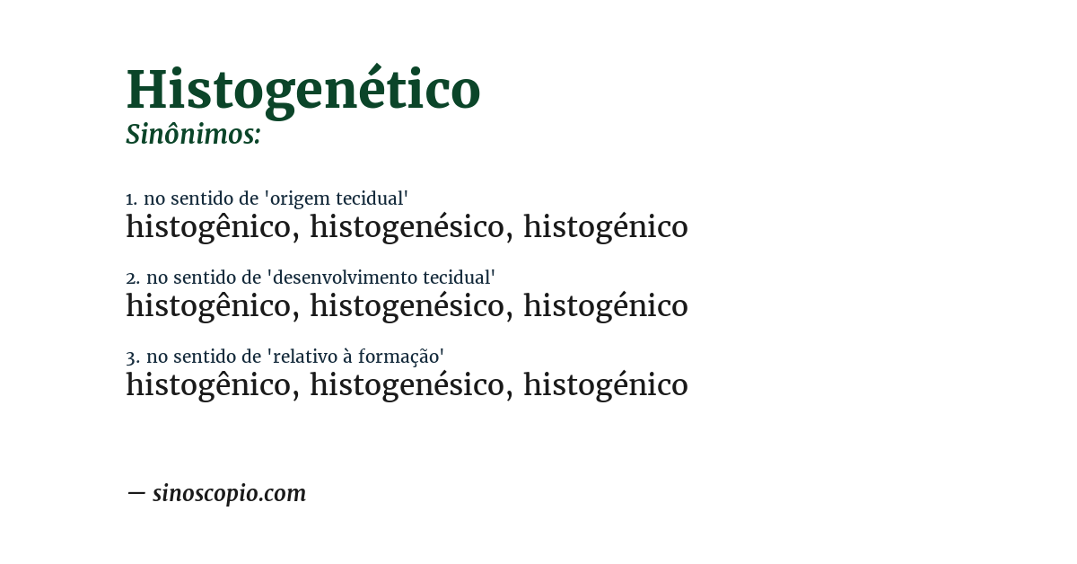 Sinônimo de histogenético
