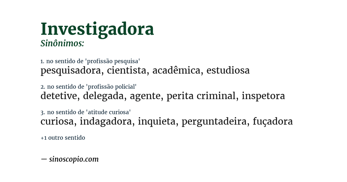 Sinônimo de investigadora