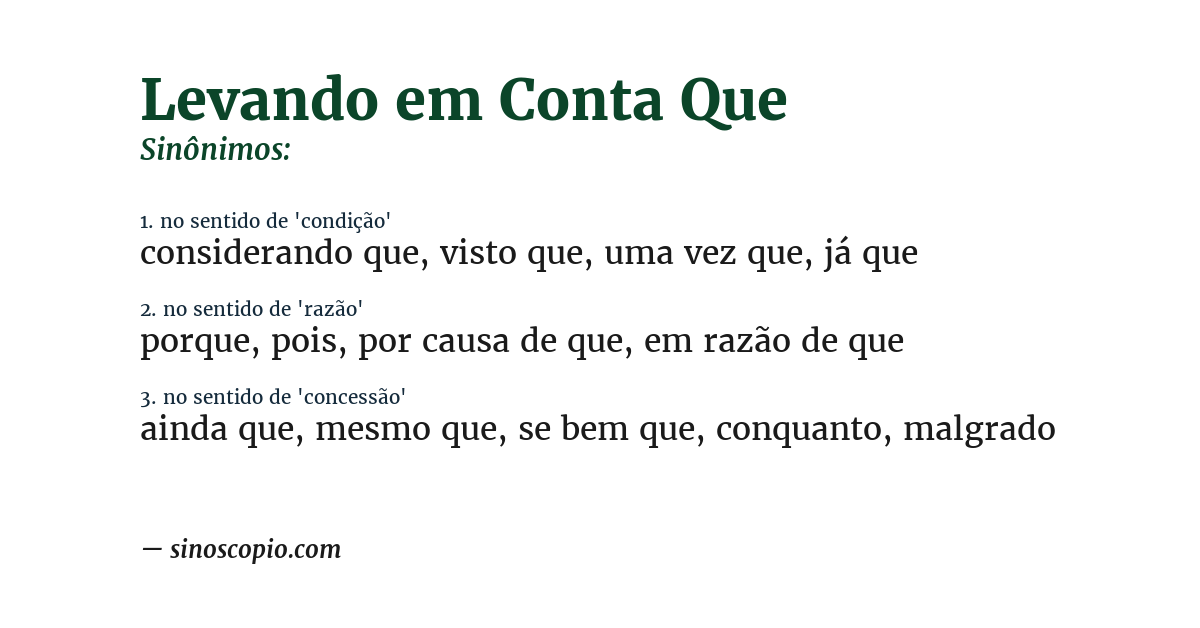 Sinônimo de levando em conta que