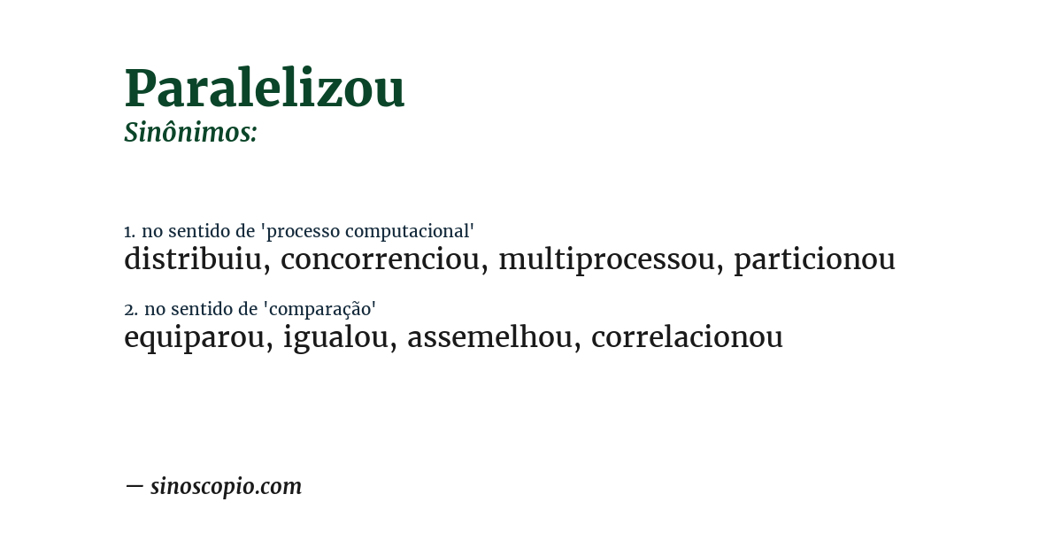 Sinônimo de paralelizou
