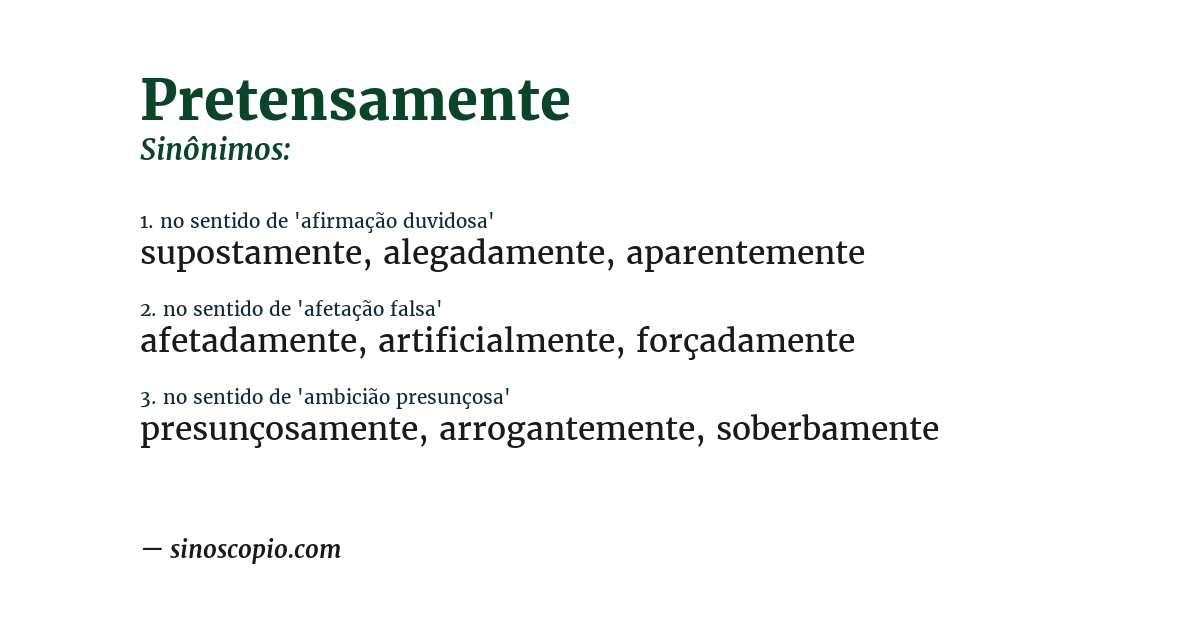 Sinônimo de pretensamente