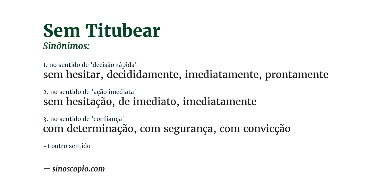 Sinônimo de sem titubear
