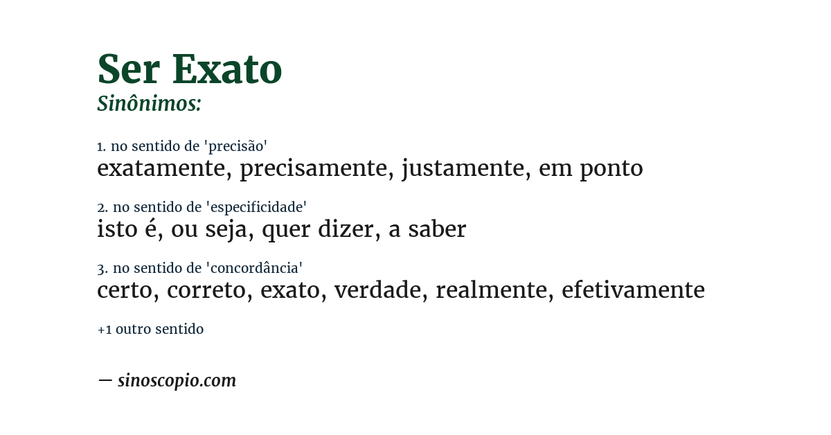 Sinônimo de ser exato