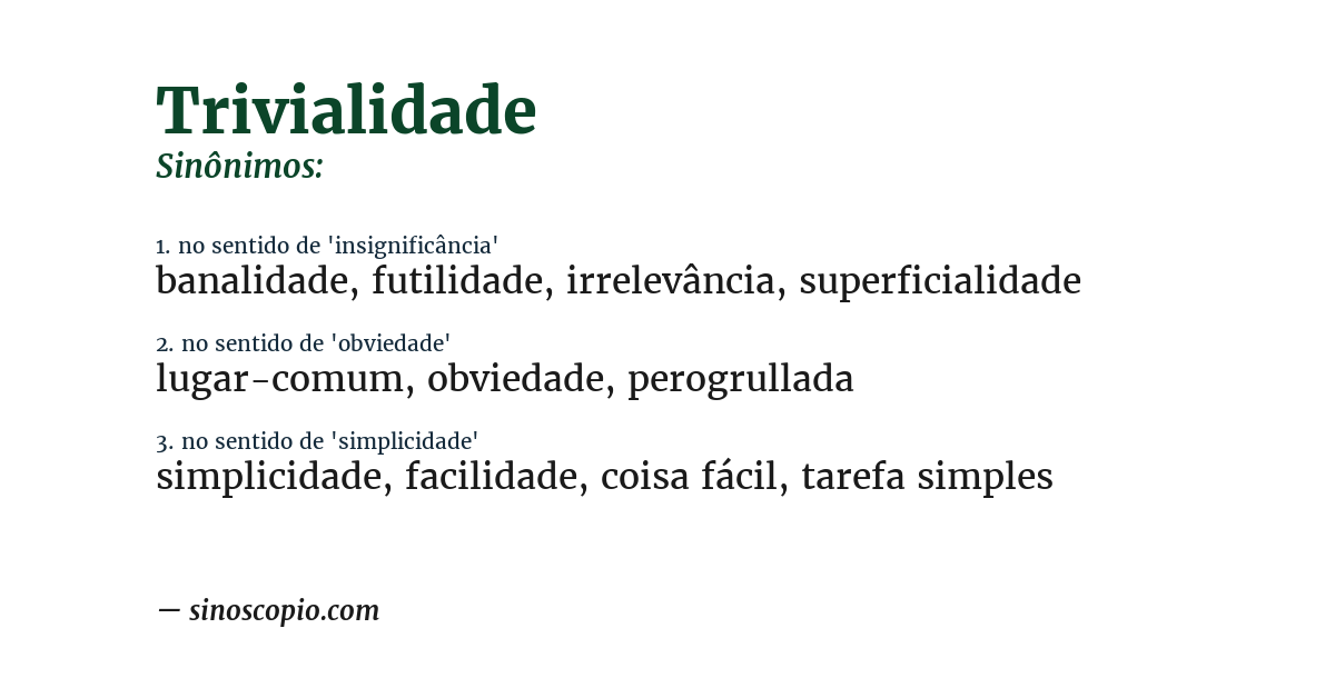 Sinônimo de trivialidade
