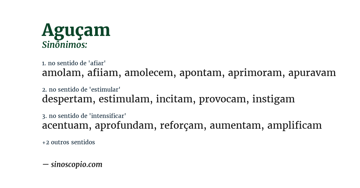 Sinônimo de aguçam