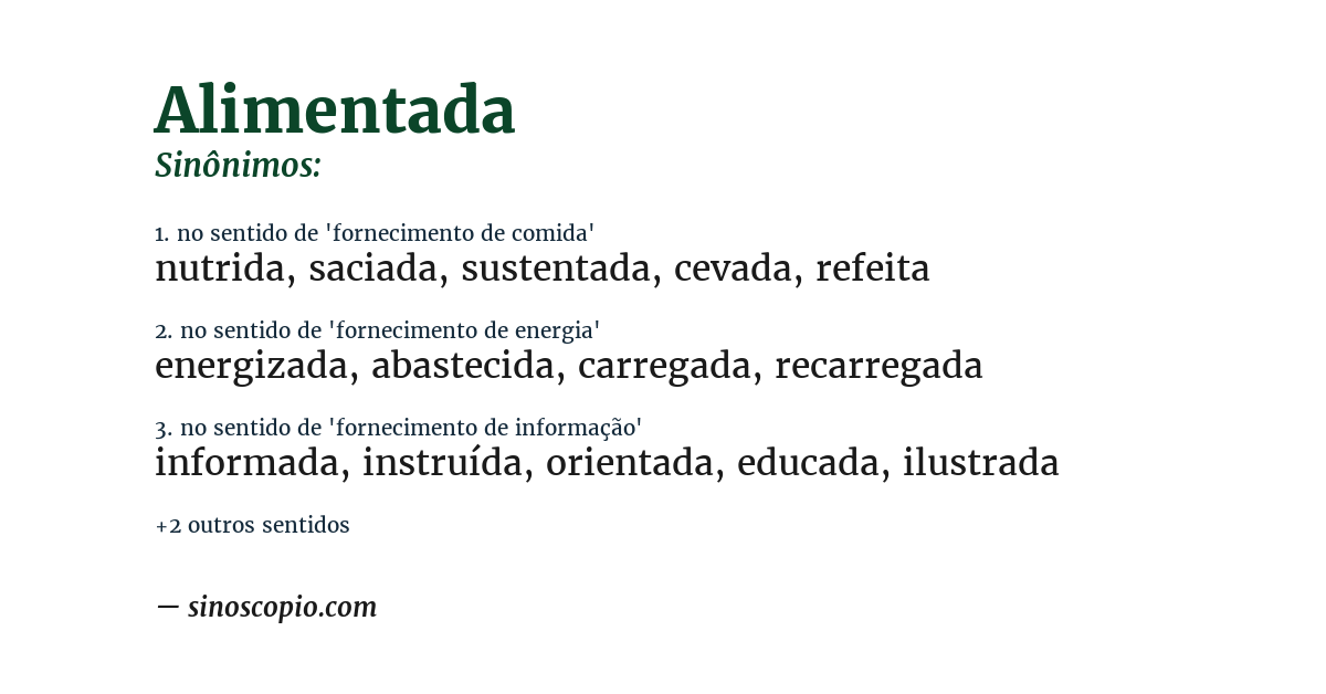 Sinônimo de alimentada