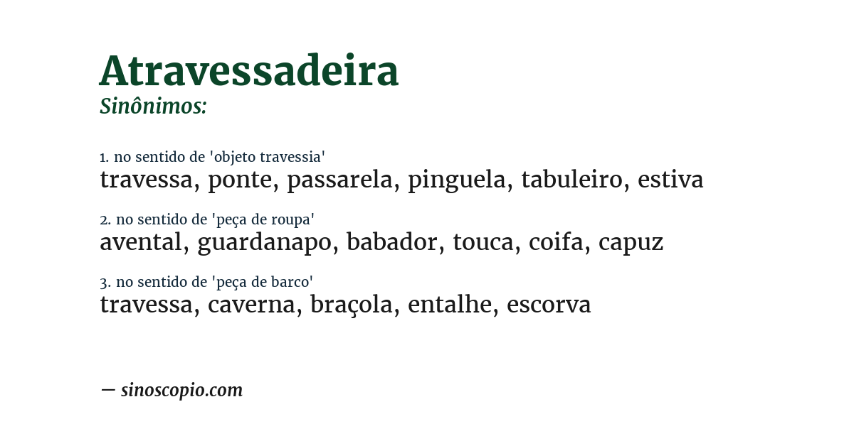 Sinônimo de atravessadeira