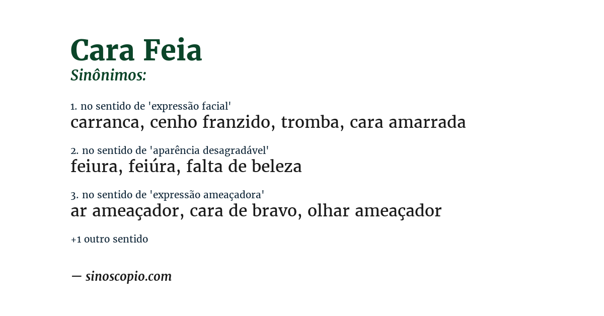 Sinônimo de cara feia