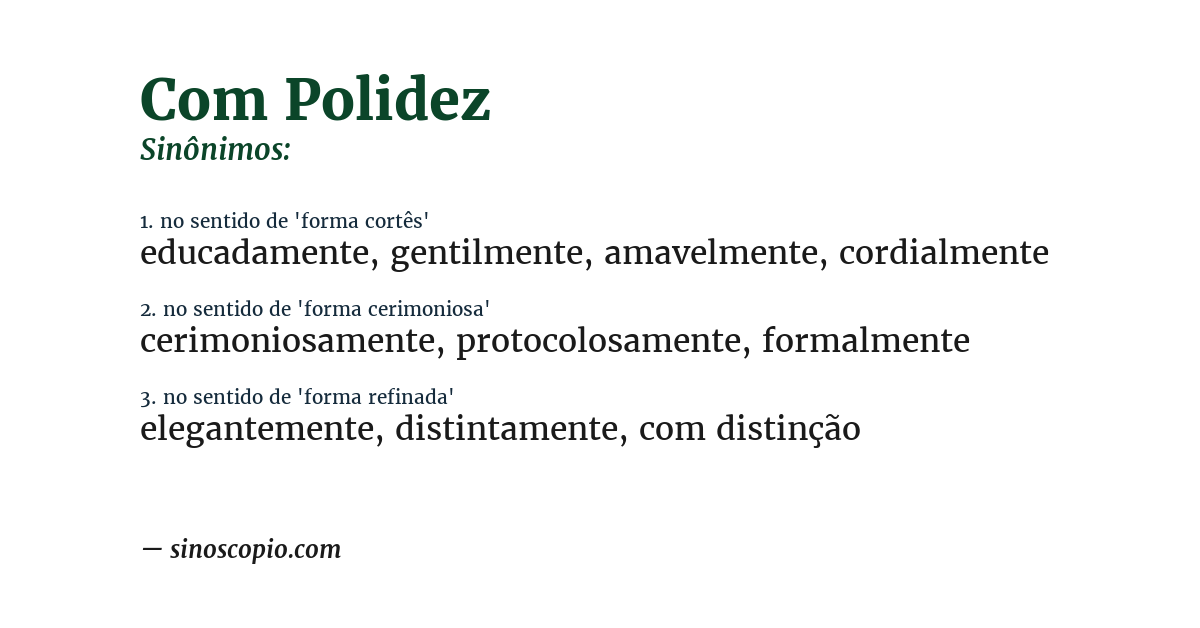 Sinônimo de com polidez