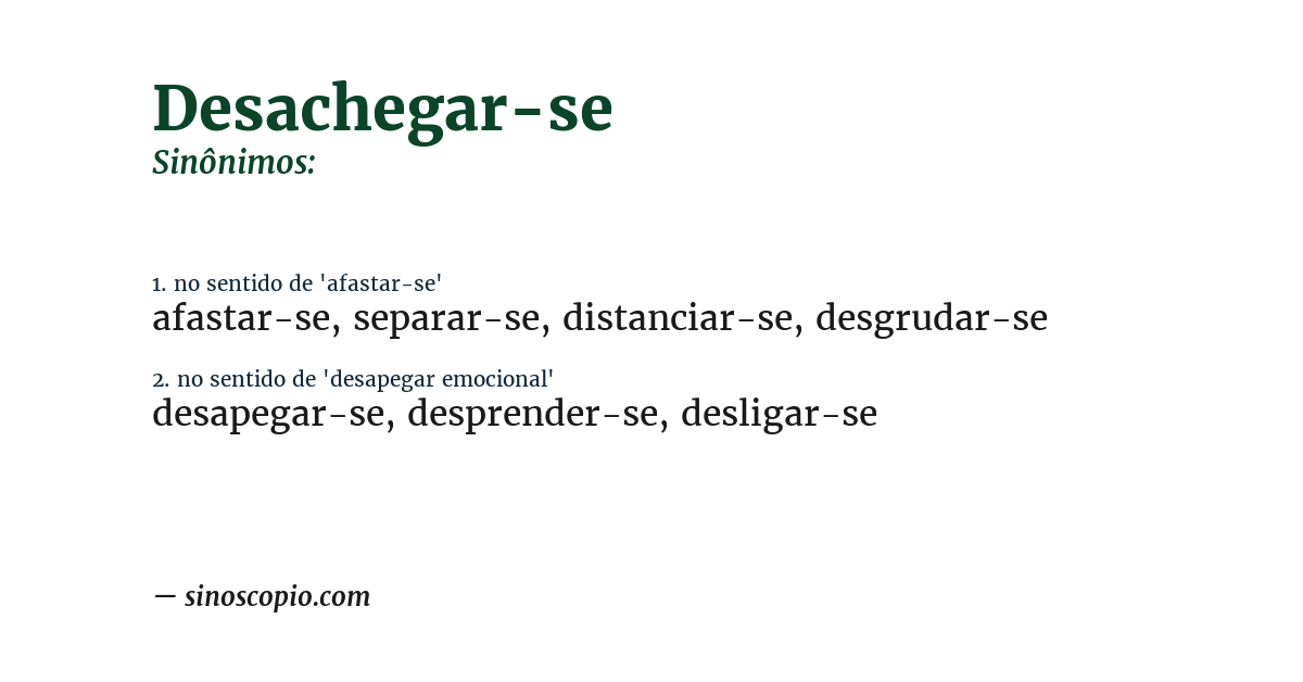 Sinônimo de desachegar-se