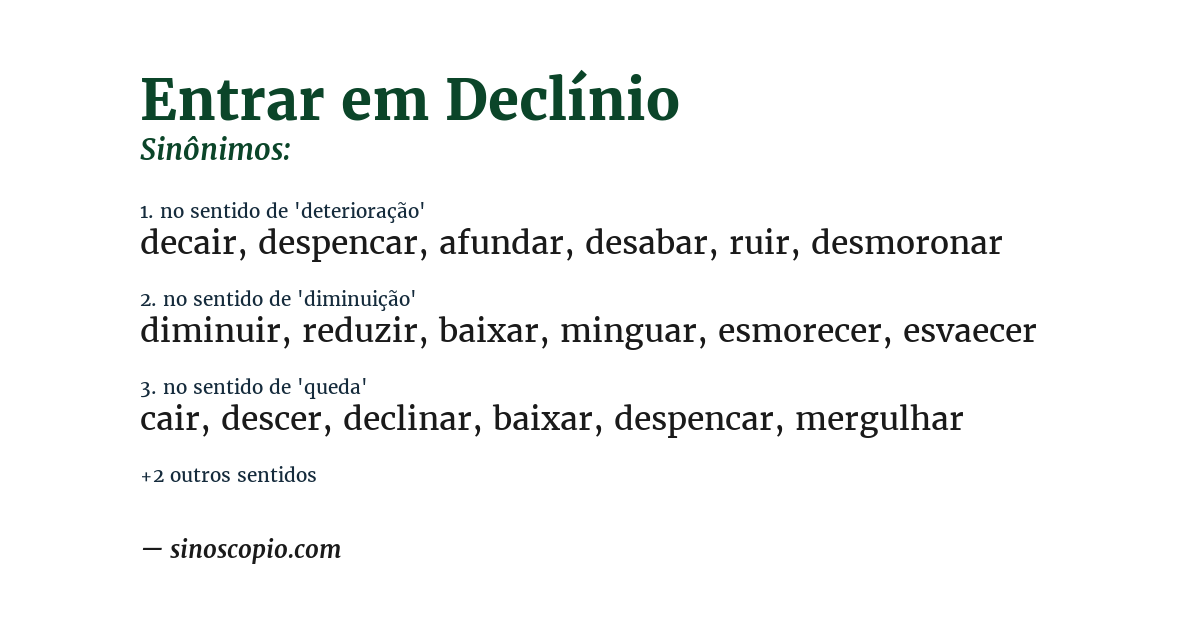 Sinônimo de entrar em declínio