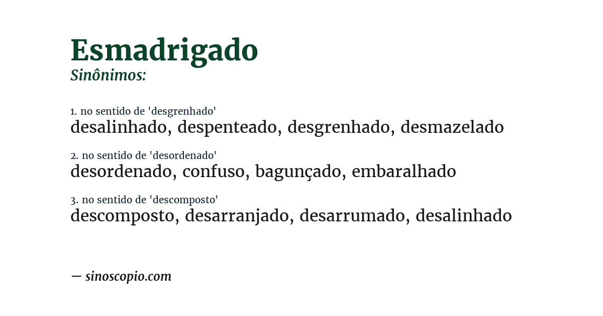 Sinônimo de esmadrigado
