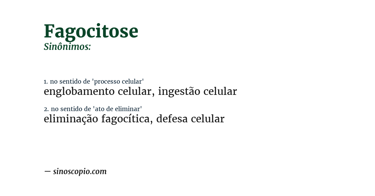 Sinônimo de fagocitose