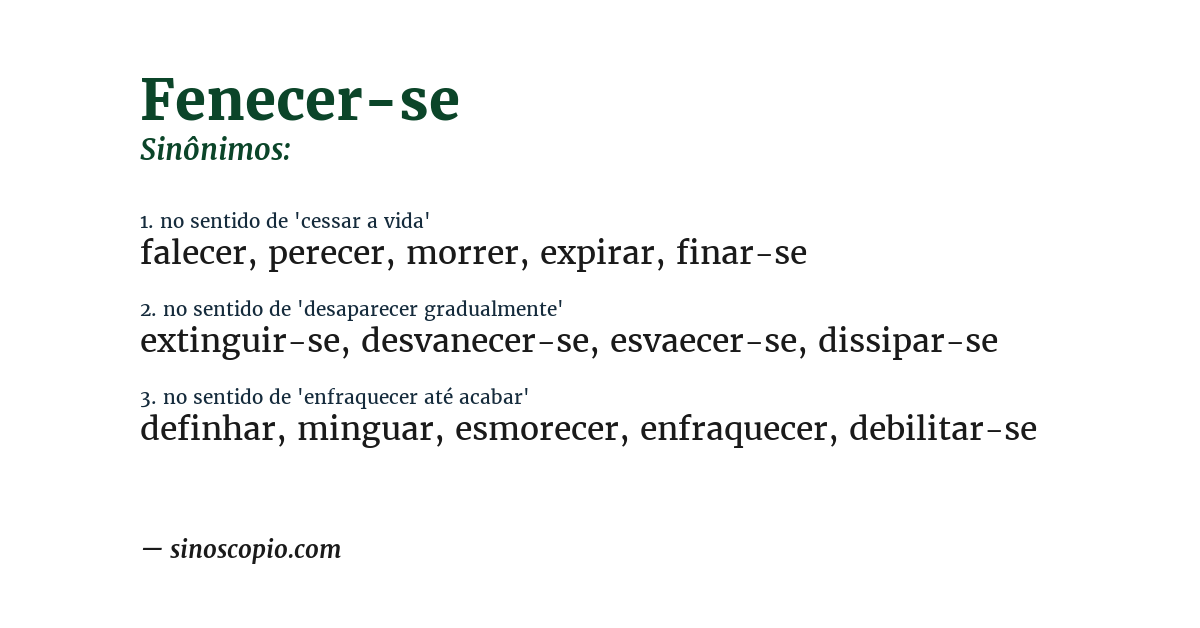 Sinônimo de fenecer-se