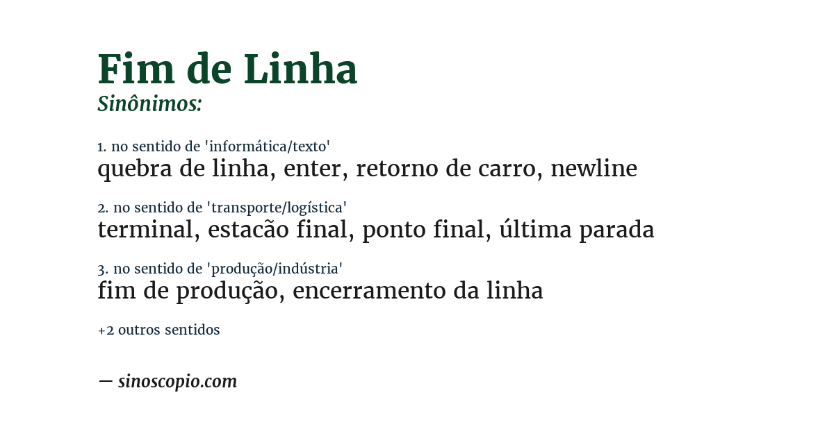 Sinônimo de fim de linha