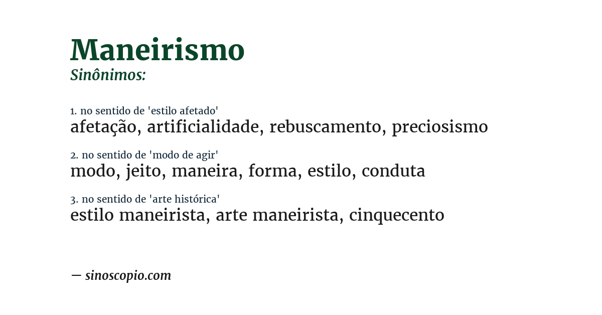 Sinônimo de maneirismo