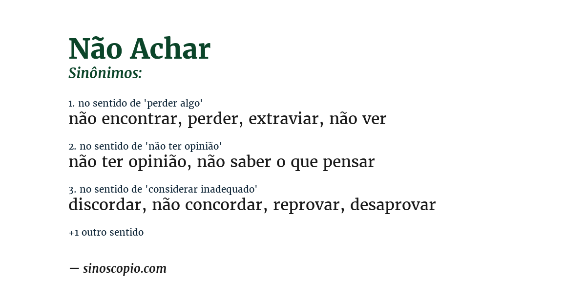 Sinônimo de não achar