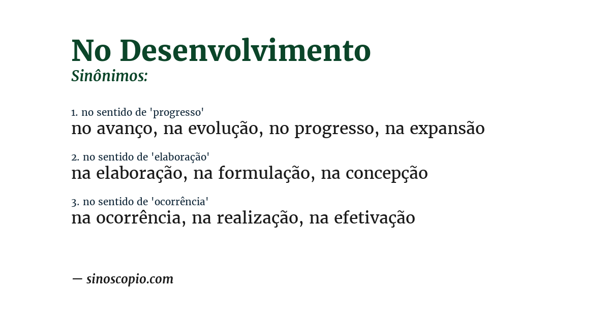 Sinônimo de no desenvolvimento