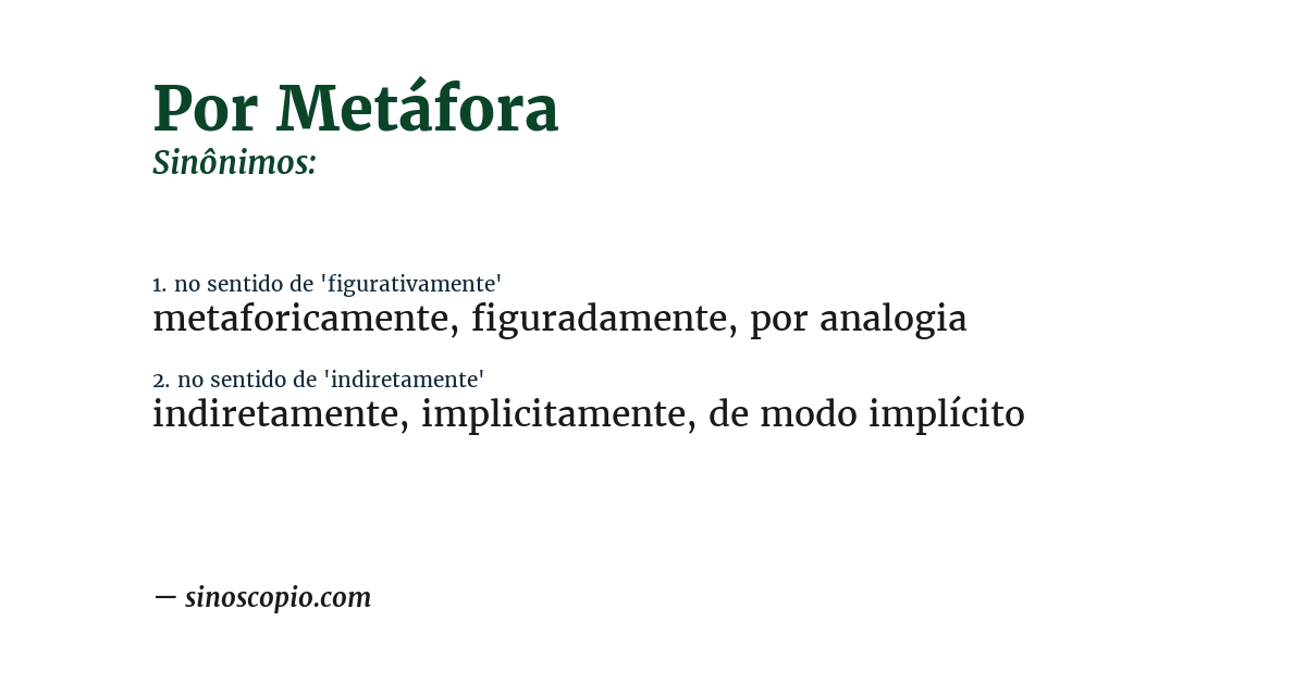 Sinônimo de por metáfora