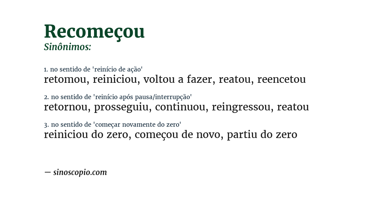 Sinônimo de recomeçou