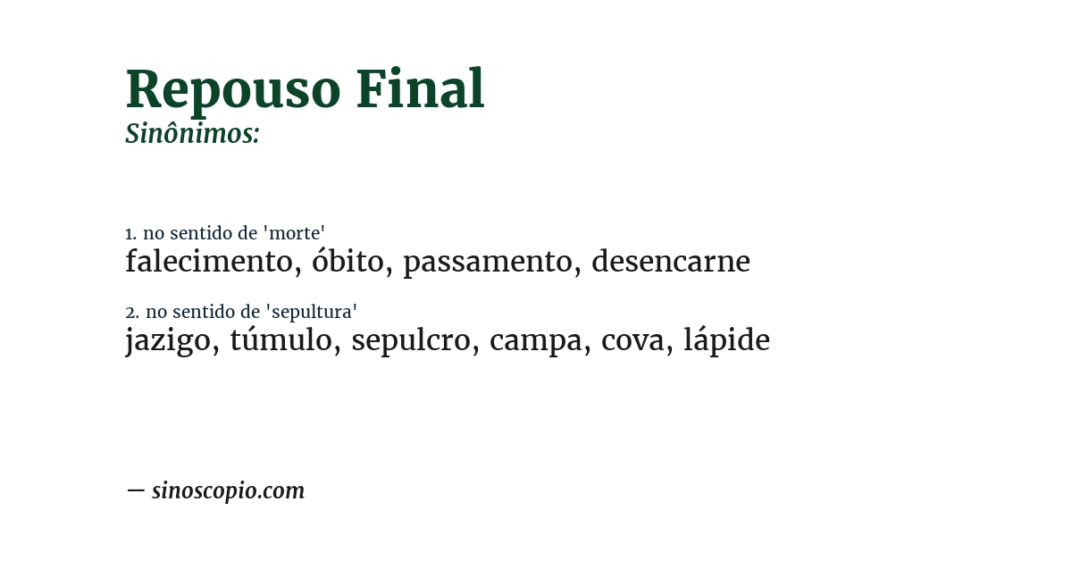 Sinônimo de repouso final