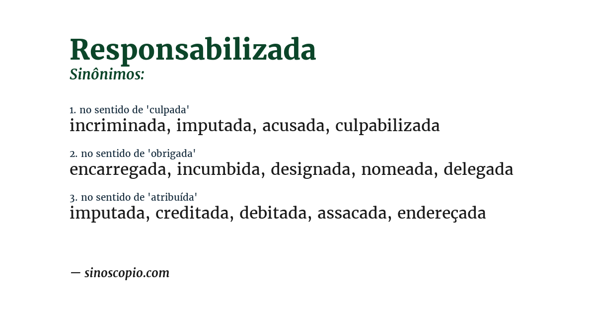 Sinônimo de responsabilizada