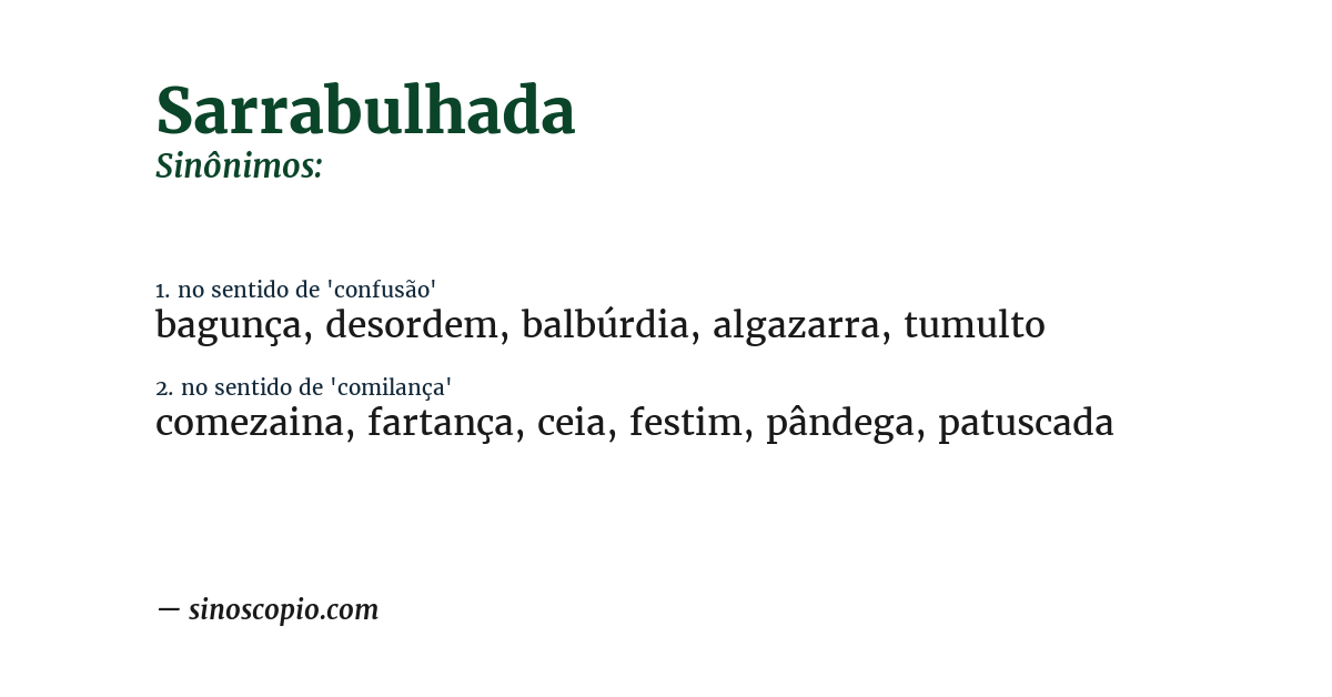 Sinônimo de sarrabulhada